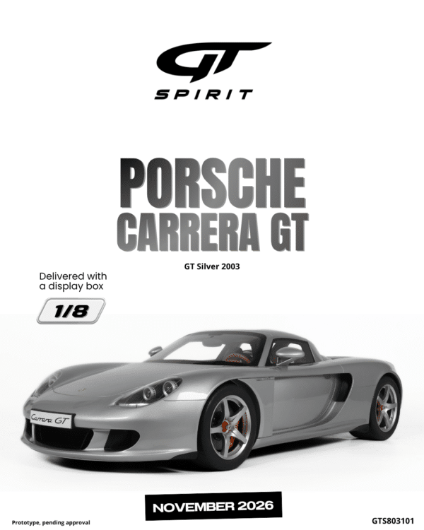 Latest arrivals & pre-orders at model‑universe.com – 17 August 2025, including Koenigsegg Agera S by FrontiArt, Ferrari 499P & 296 LMGT3 by Looksmart, and much more 36 GT Spirit - 1:8 Porsche Carrera GT GT Silver 2003 - Limited Edition Resin Model