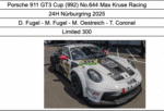 Spark - 1:43 Porsche 911 GT3 Cup (992) No.644 Max Kruse Racing 24h Nurburgring 2025 - D.Fugel, M.Fugel, M.Oestreich, T.Coronel - Limited Edition Resin Model
