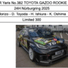 Spark - 1:43 Toyota GR Yaris No.382 TOYOTA GAZOO ROOKIE Racing 24h Nurburgring 2025 - Morizo, D.Toyoda, H.Ishiura, K.Oshima - Limited Edition Resin Model