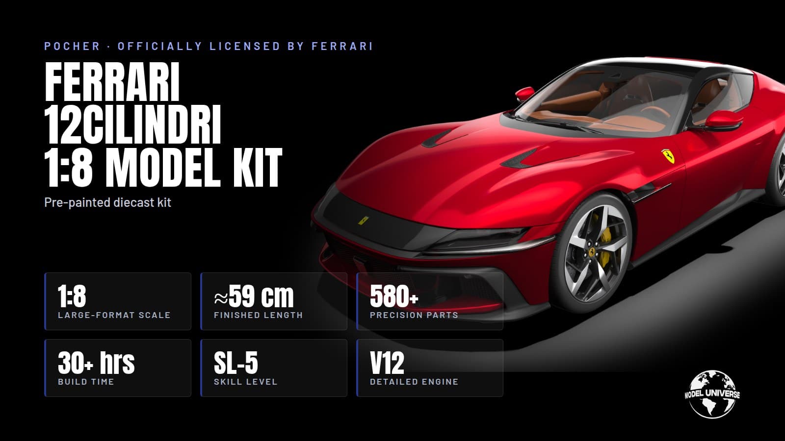 Pocher Ferrari 12Cilindri 1:8 Model Kit: Rosso Imola & Blu Corsa 2 Pocher Ferrari 12Cilindri 1:8 model kit key specifications: 580+ parts, 30+ hour build, SL-5 skill level